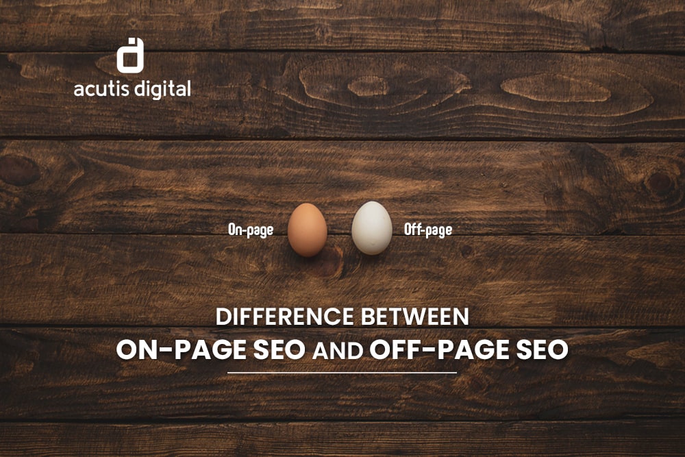 Difference between On-page SEO and Off-page SEO