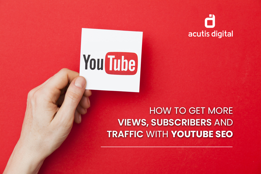 How to get more views, subscribers and traffic with Youtube SEO