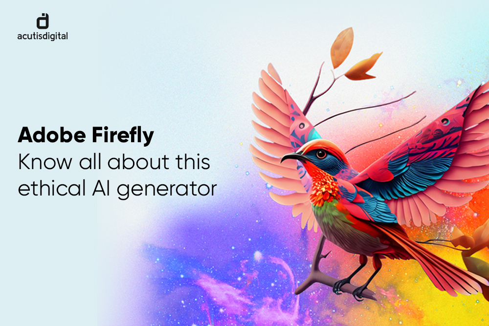 Adobe Firefly: Know all about this ethical AI generator