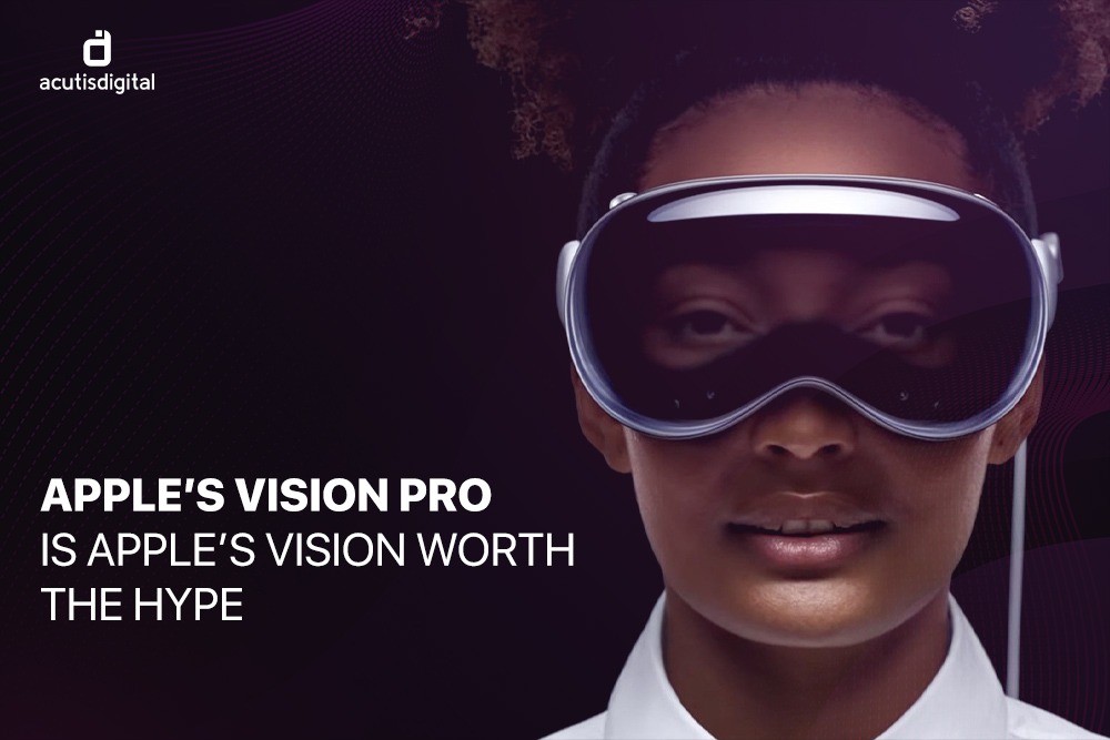 Apple’s vision pro: is apple’s vision pro worth the hype?
